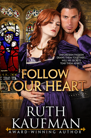 Follow Your Heart by Ruth  Kaufman