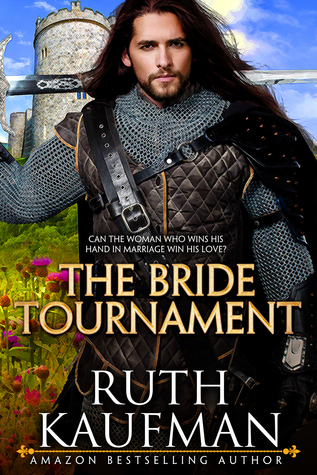 The Bride Tournament by Ruth  Kaufman